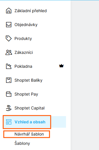 Hlavní menu administrace Shoptetu se zvýrazněnými položkami Vzhled a obsah a Návrhář šablon